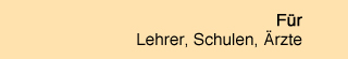 Startseite für Lehrer, Schulen und Ärzte